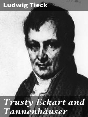 cover image of Trusty Eckart and Tannenhäuser